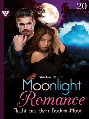 cover image of Moonlight Romance 20 – Romantic Thriller
